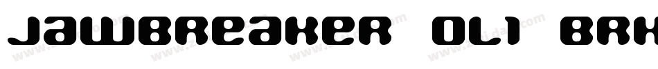 Jawbreaker OL1 BRK字体转换